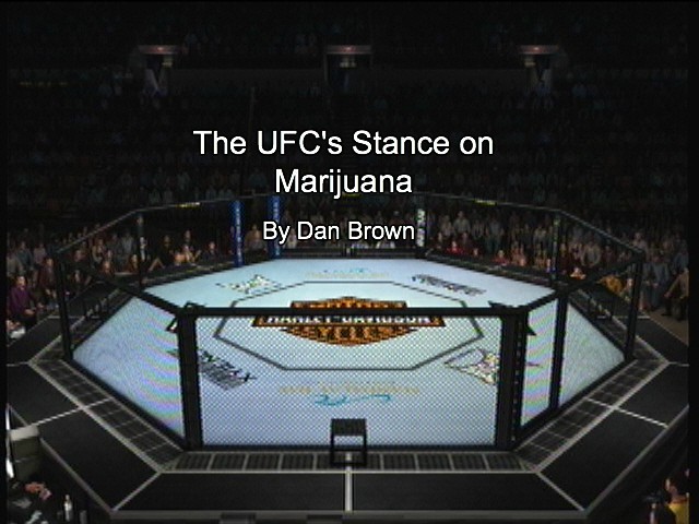 Wide view of a UFC octagon inside a crowded arena, with overlaid text reading ‘The UFC’s Stance on Marijuana’ and ‘By Dan Brown.’